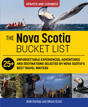 The Nova Scotia Bucket List (Updated)