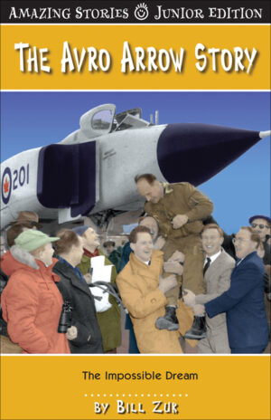 The Avro Arrow Story (JR)