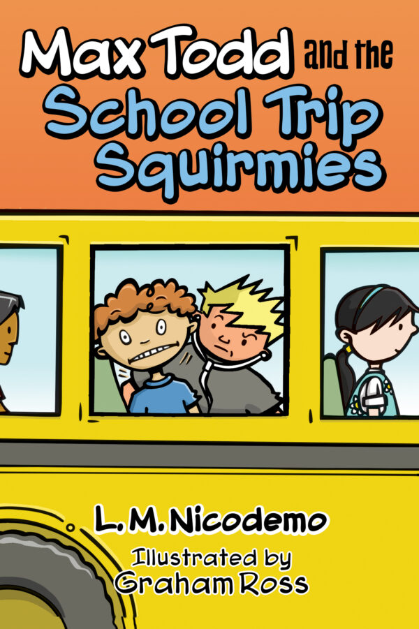 Max Todd and the School Trip Squirmies