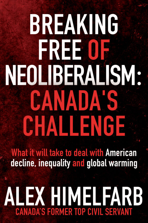 Breaking Free of Neoliberalism: Canada's Challenge