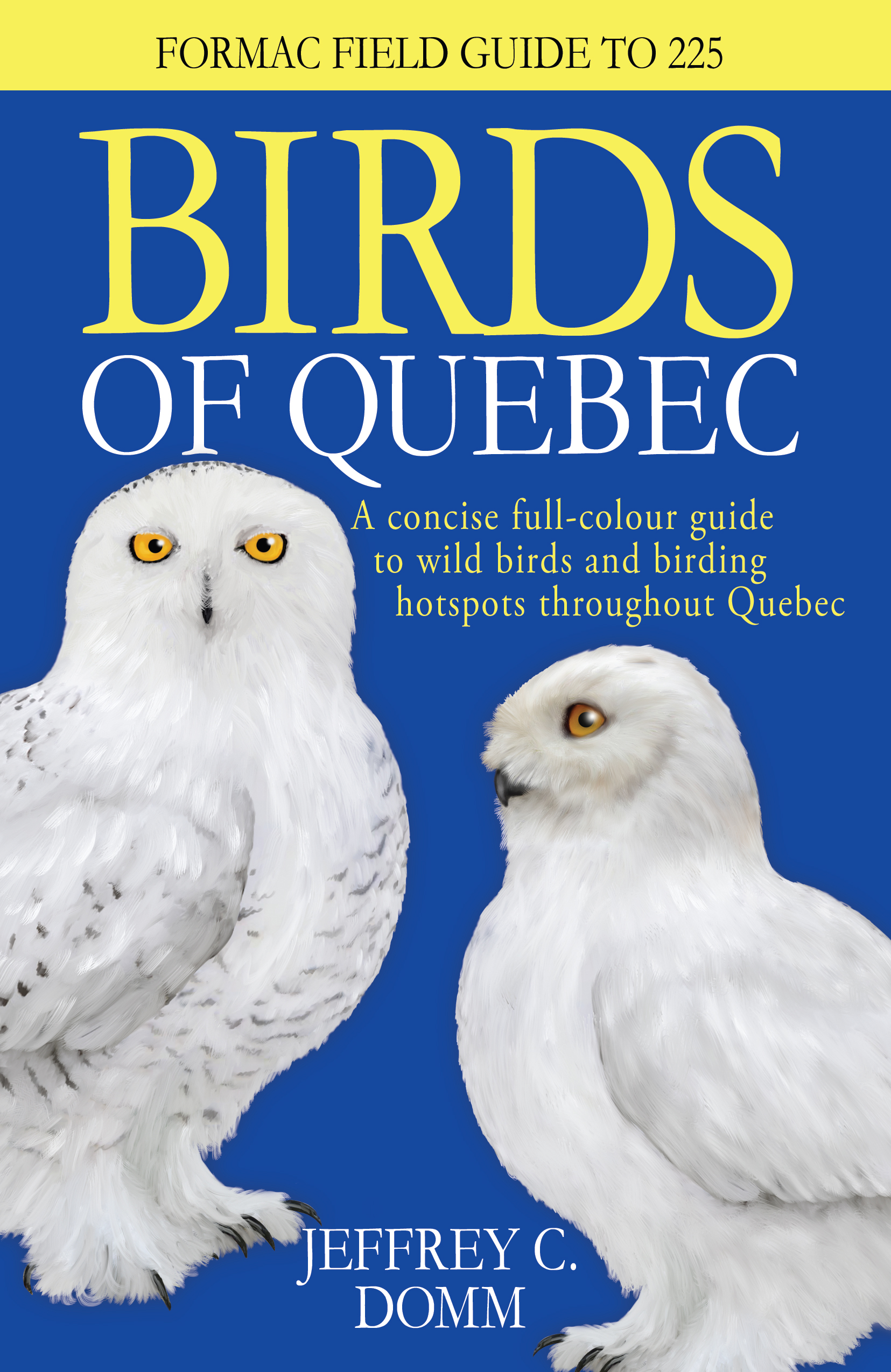 Formac Field Guide to 225 Birds of Quebec