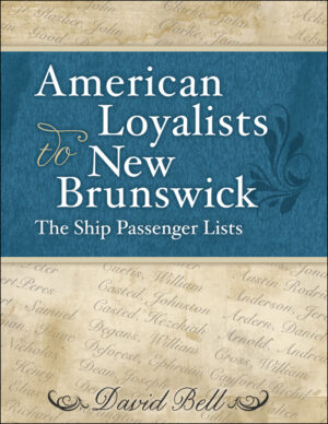 American Loyalists to New Brunswick