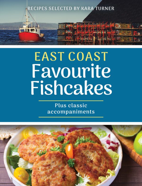 9781459508156.jpg East Coast Favourite Fishcakes