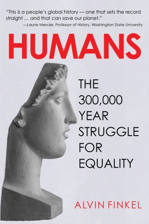Humans: The 300,000-Year Struggle for Equality