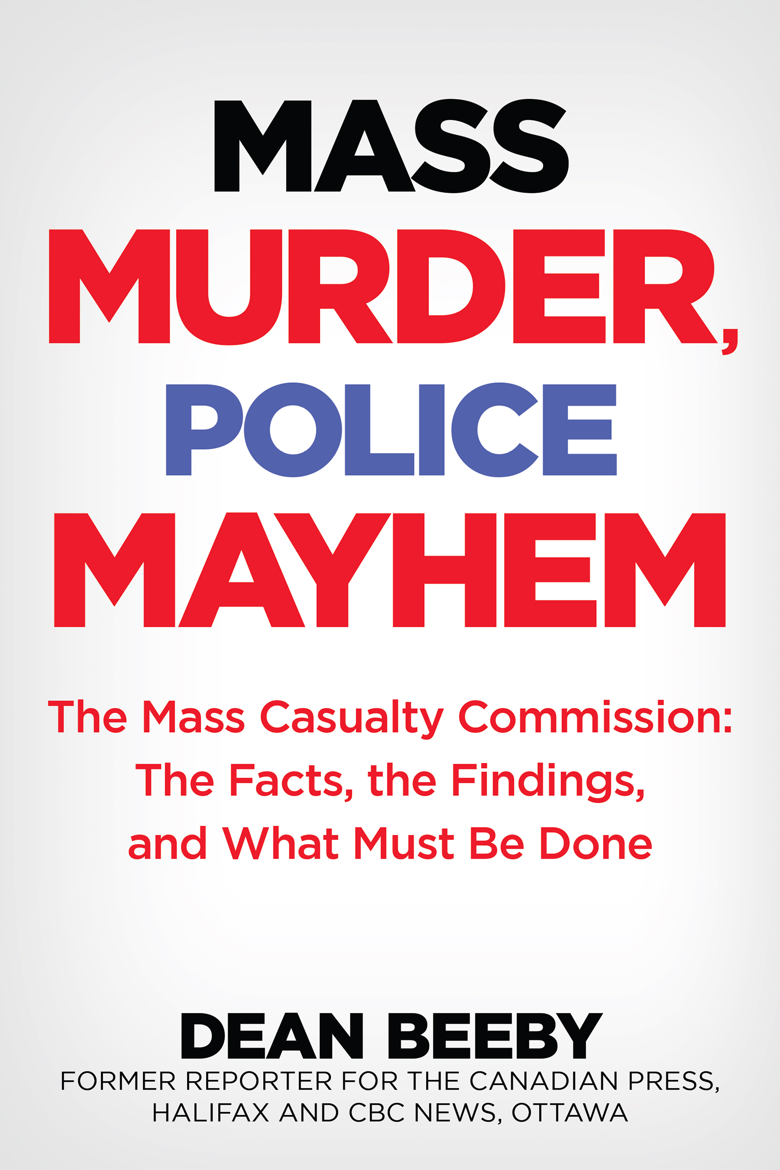 Mass Murder, Police Mayhem