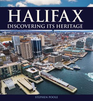 Halifax: Discovering Its Heritage