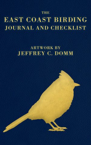 The East Coast Birding Journal and Checklist