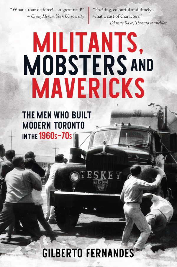 Militants, Mobsters and Mavericks