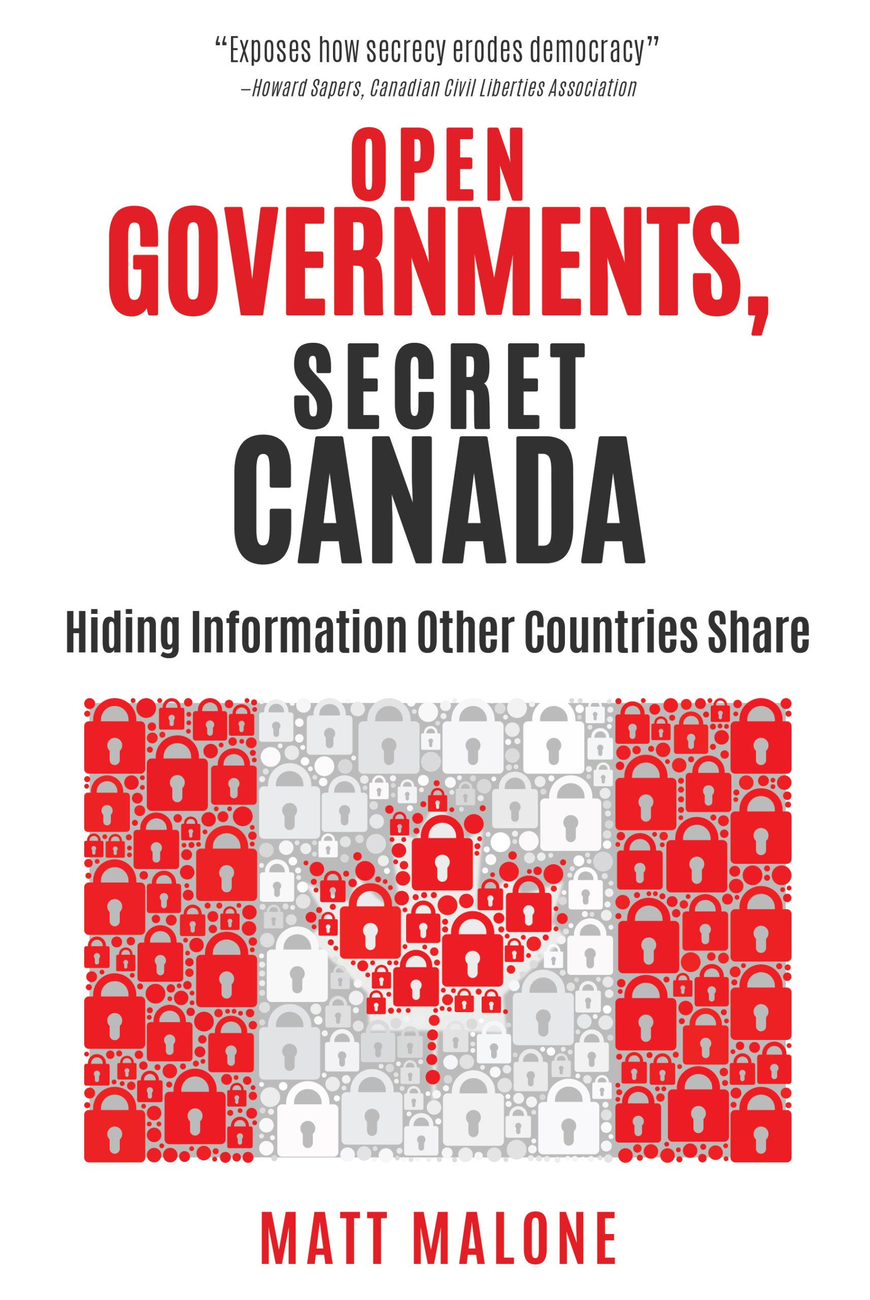 Open Governments, Secret Canada