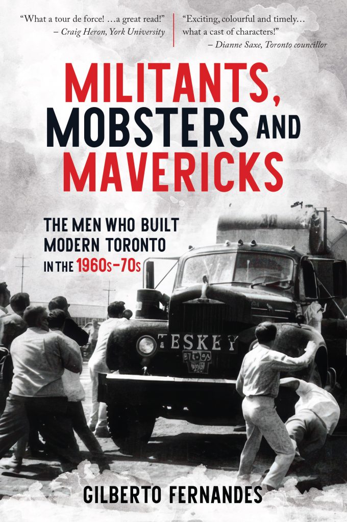 Militants, Mobsters and Mavericks