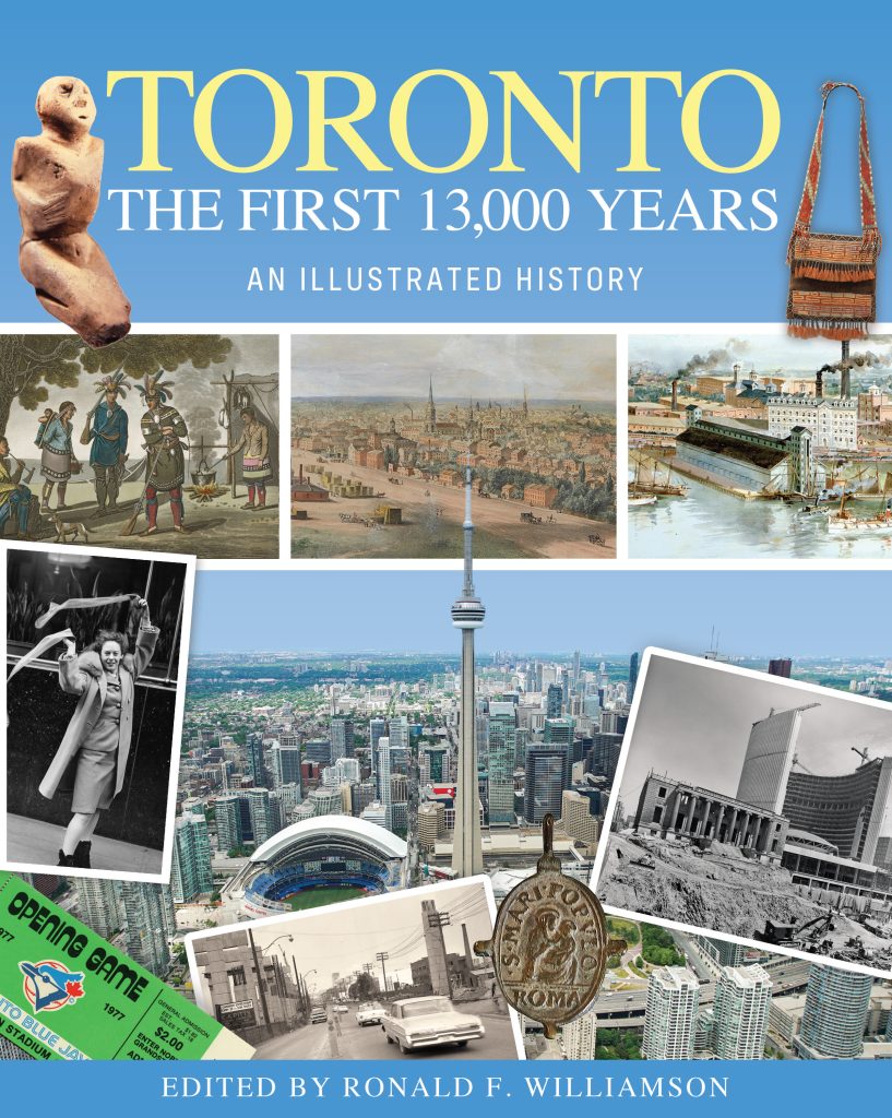 Toronto: The First 13,000 Years