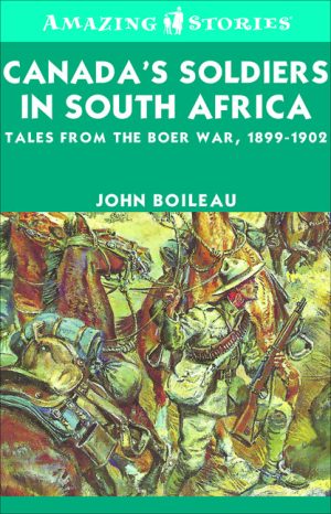 Canada's Soldiers in South Africa