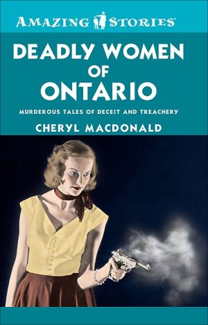 Deadly Women of Ontario