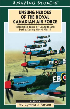 Unsung Heroes of the RCAF