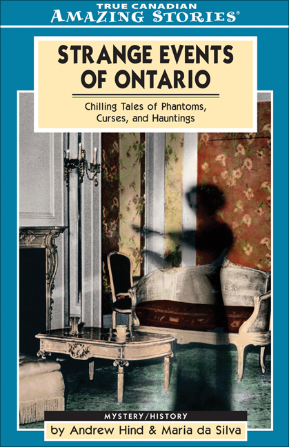 Strange Events of Ontario