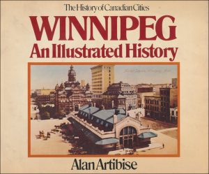 Winnipeg : An Illustrated History