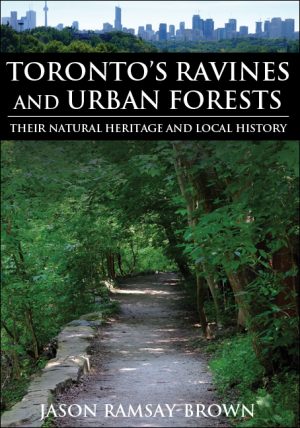 Toronto's Ravines and Urban Forests