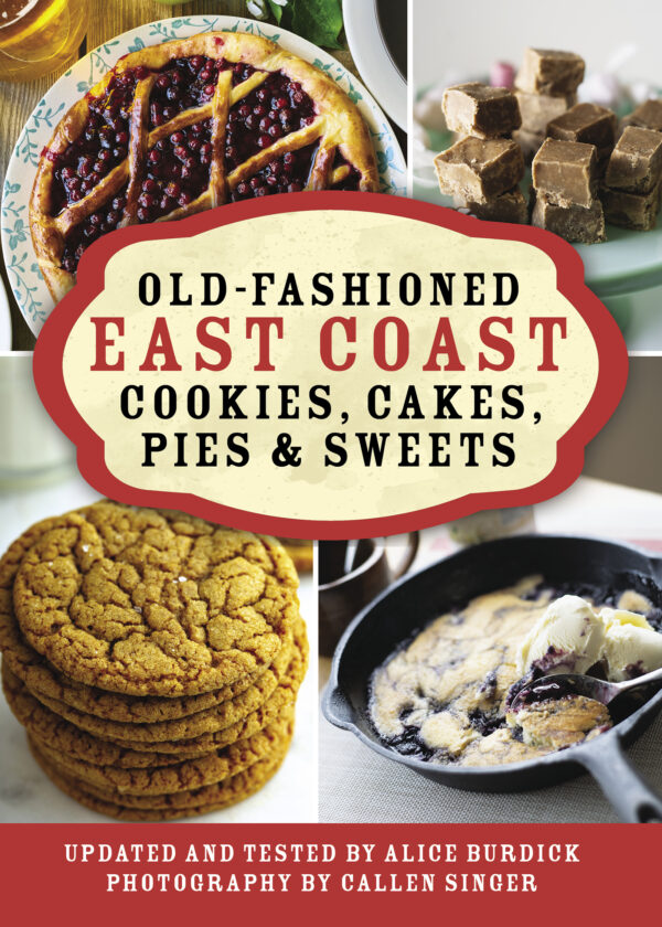 Old-Fashioned East Coast Cookies, Cakes, Pies & Sweets