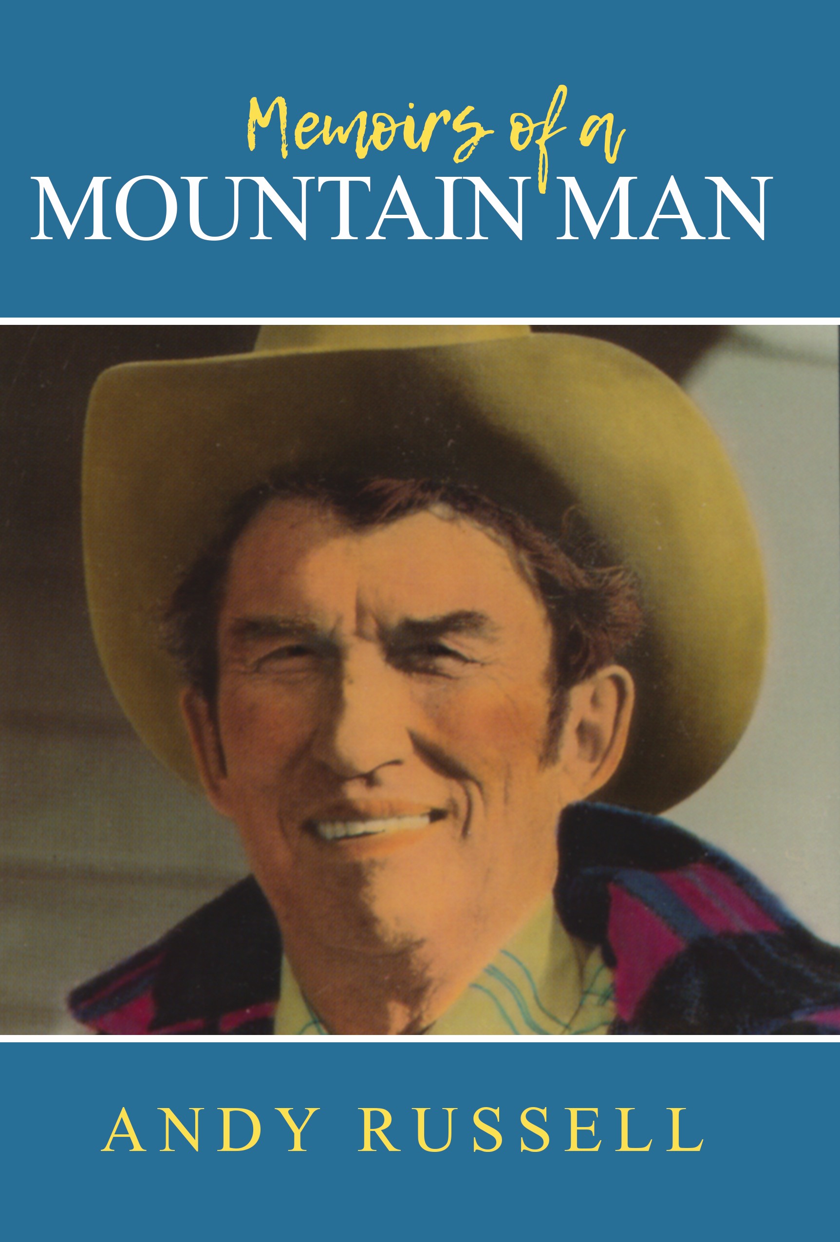 Memoirs of a Mountain Man